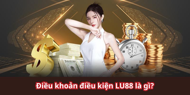 Sơ lược về các quy định tại LU88 cho anh em