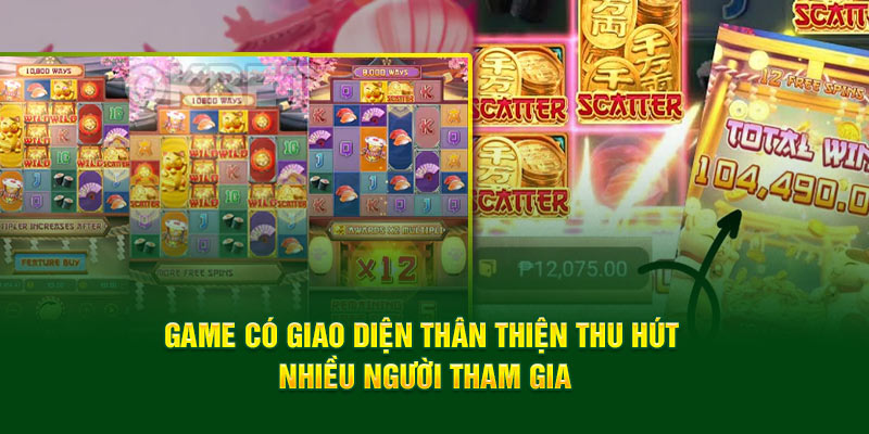 Game có giao diện thân thiện thu hút nhiều người tham gia